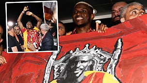 Victor Osimhen'e çılgın karşılama