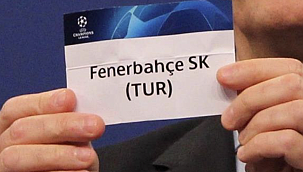 Fenerbahçe'nin rakibi belli oldu