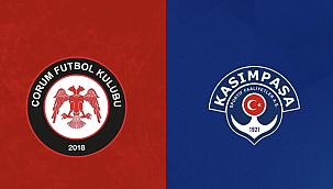 Çorum FK - Kasımpaşa Hangi Kanalda? Maç Saati ve Yayın Bilgisi