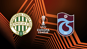 Ferencvaros - Trabzonspor Hangi Kanalda? Maç Saati ve Yayın Bilgisi
