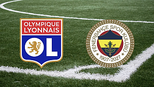Lyon - Fenerbahçe Hangi Kanalda? Maç Saati ve Yayın Bilgisi