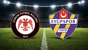 Çorum FK - Eyüpspor Hangi Kanalda? Maç Saati ve Yayın Bilgisi
