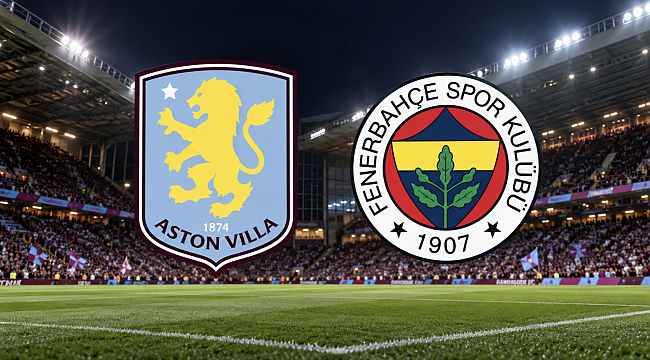 Aston Villa - Fenerbahçe Maç Tahmini │ Şampiyonlar Ligi