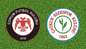 Çorum FK - Rizespor Hangi Kanalda? Maç Saati ve Yayın Bilgisi