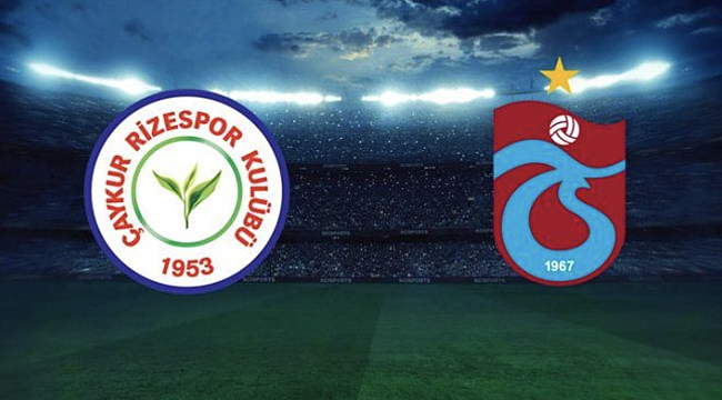 Rizespor - Trabzonspor Hangi Kanalda? Maç Saati ve Yayın Bilgisi