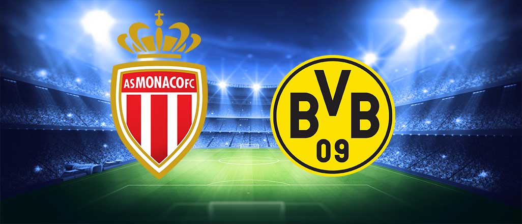 Monaco – Dortmund maçı ne zaman hangi kanalda?